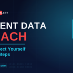 Student Data Breach: How to Protect Yourself in 7 Smart Steps